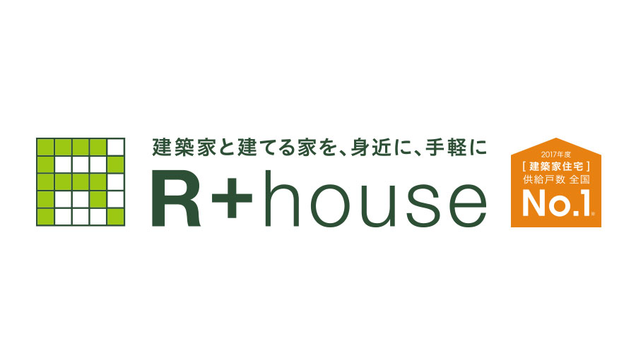 R＋house